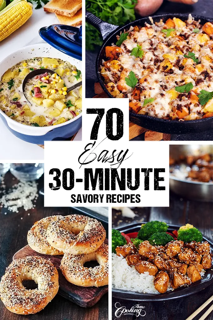 70 Easy 30-Minute Savory Recipes - vertical