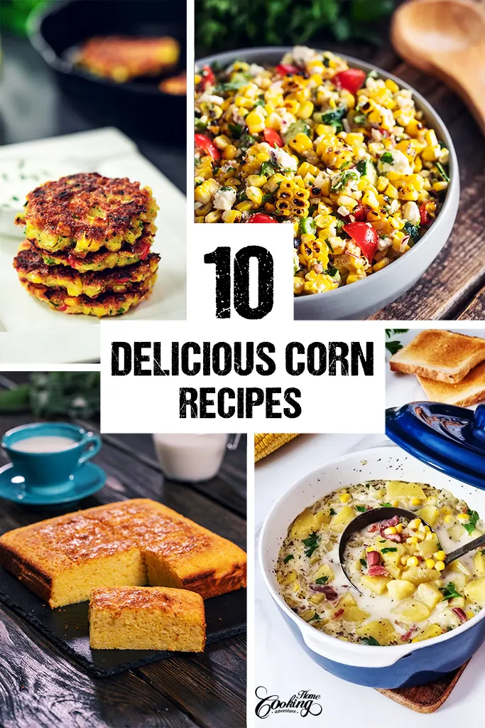 10 Delicious Corn Recipes