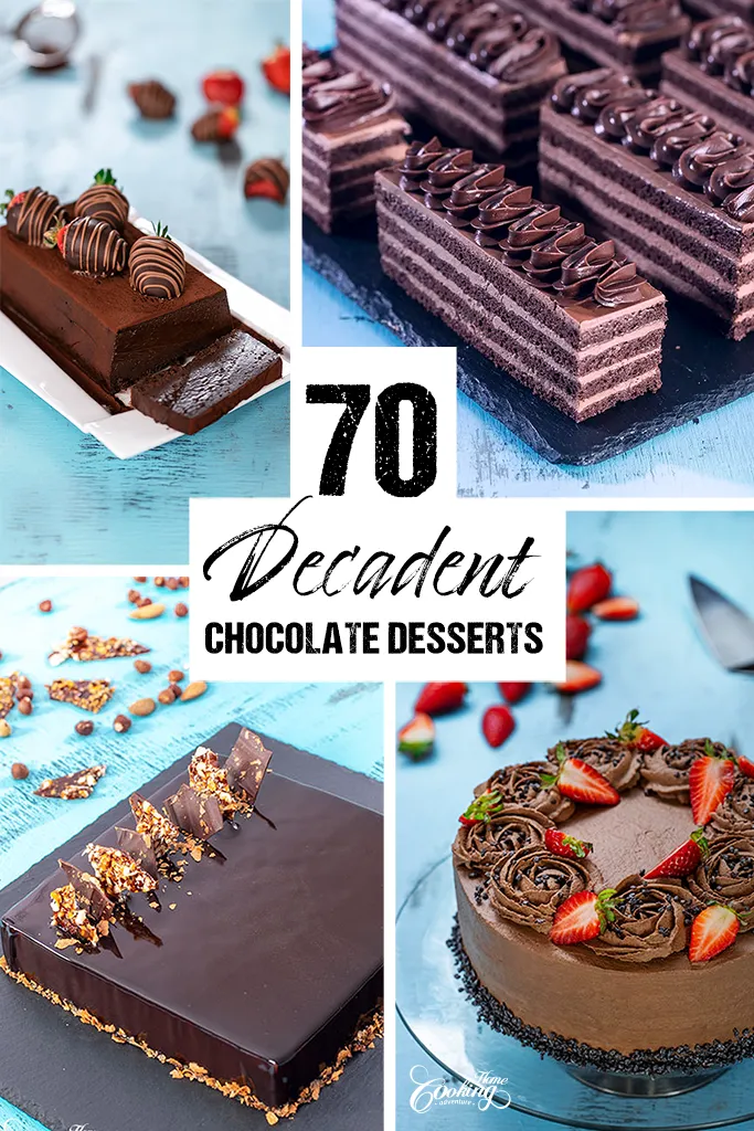 70 Decadent Chocolate Desserts