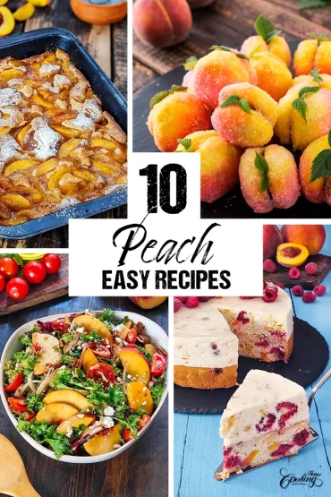 10 Peach Recipes