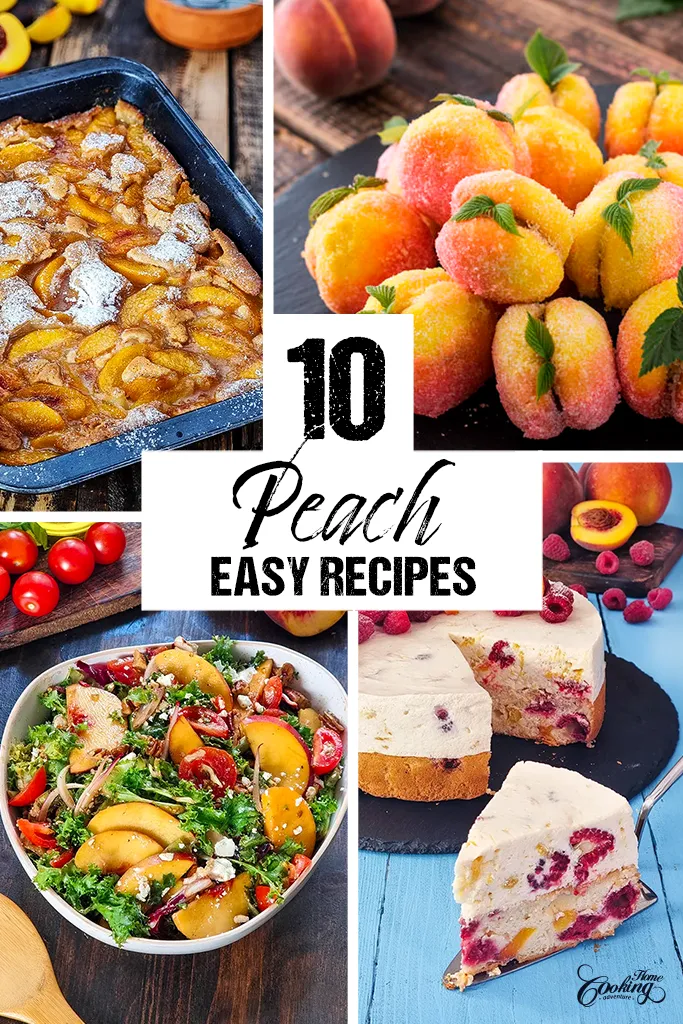 10 Peach Recipes